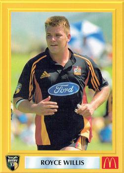 2001 McDonald’s Rugby Super 12 #NNO Royce Willis Front